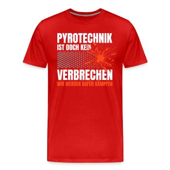 La pyrotechnie n’est pas un crime - Meme Spruch - T-shirt bio Premium Homme - rouge - Devant - Damien (186cm)