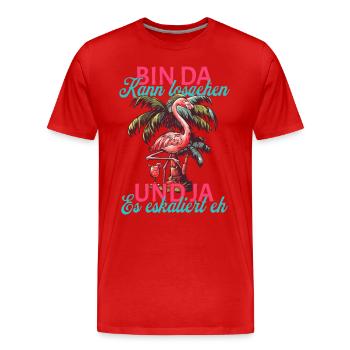 Flamingo-Spruch 'Bin da kann losgehen' Design - Männer Premium Bio T-Shirt - Rot - Vorne - Damien (186cm)