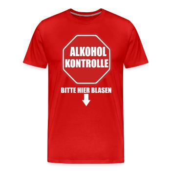 achtung alkohol kontrolle hier blasen alcohol - Männer Premium Bio T-Shirt - Rot - Vorne - Damien (186cm)