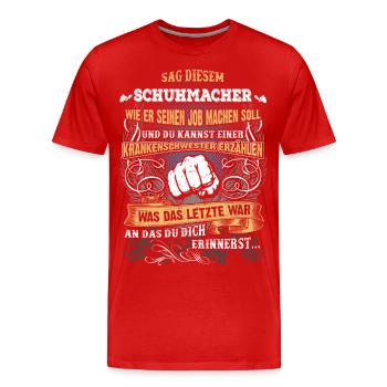 Edles Berufe-Shirt für den Schuhmacher - Männer Premium Bio T-Shirt - Rot - Vorne - Damien (186cm)