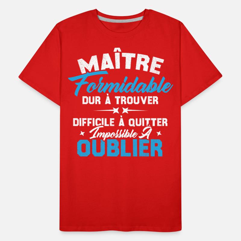 Maître Formidable Idée Cadeau Maître D'école T-shirt bio Premium Homme