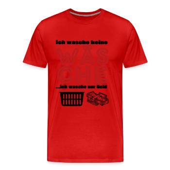 lustige T-Shirts - lustiger Spruch -Geld Wäsche - Männer Premium Bio T-Shirt - Rot - Vorne - Damien (186cm)