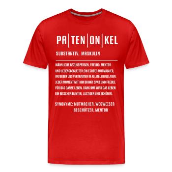 Patenonkel Definition Pate Taufpate Paten Firmung - Männer Premium Bio T-Shirt - Rot - Vorne - Damien (186cm)
