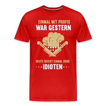 Einmal mit Profis Koch Köche Kochen Kochmütze - Männer Premium Bio T-Shirt - Rot - Vorne - Damien (186cm)