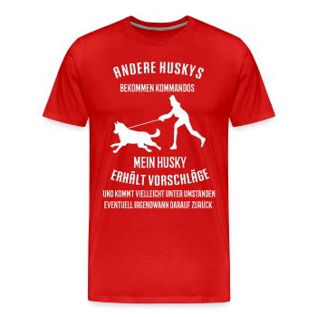 Andere Kommando Husky Huskybesitzer Huskyhalter - Männer Premium Bio T-Shirt - Rot - Vorne - Damien (186cm)