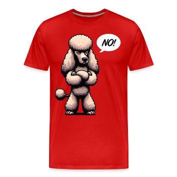 pas de caniche Caniche Propriétaire de caniche Amoureux des caniches Caniche Chien - T-shirt bio Premium Homme - rouge - Devant - Damien (186cm)