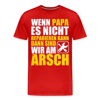 Papa reparieren am Arsch Handwerker Familie Garage - Männer Premium Bio T-Shirt - Rot - Vorne - Damien (186cm)