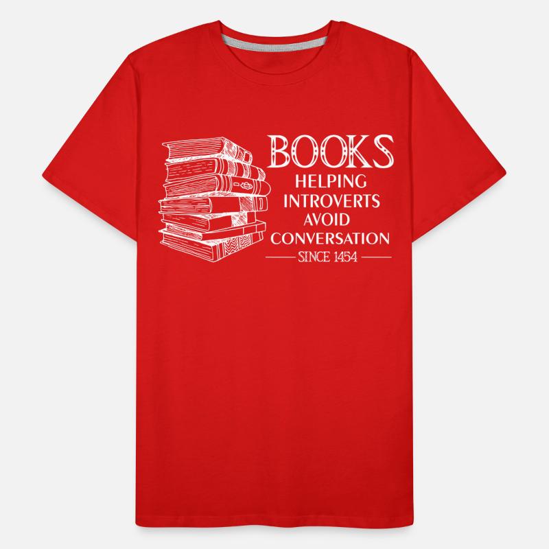 Books Introverts Avoid Conversation Introvert Book Men's Premium Organic T-Shirt