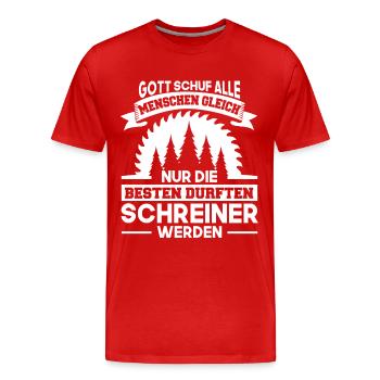 Tischler Spruch Schreiner Geschenk - Männer Premium Bio T-Shirt - Rot - Vorne - Damien (186cm)