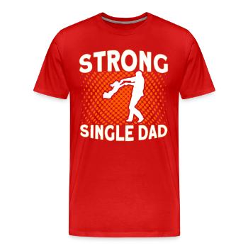 Père célibataire fort Fête des Pères - T-shirt bio Premium Homme - rouge - Devant - Damien (186cm)