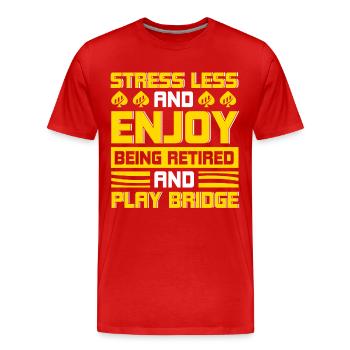Less stress and enjoy retirement - Men's Premium Organic T-Shirt - red - Front - Damien (186cm)