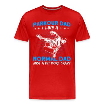 Traceur Parkour Papa Just a bit crazier - Men's Premium Organic T-Shirt - red - Front - Damien (186cm)