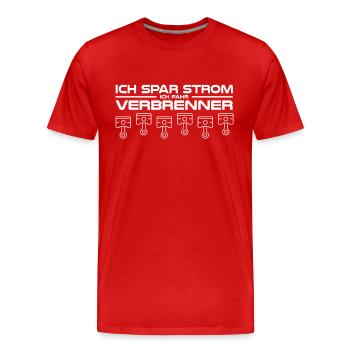 Natürlich spare ich Strom Ich fahre Verbrenner - Männer Premium Bio T-Shirt - Rot - Vorne - Damien (186cm)