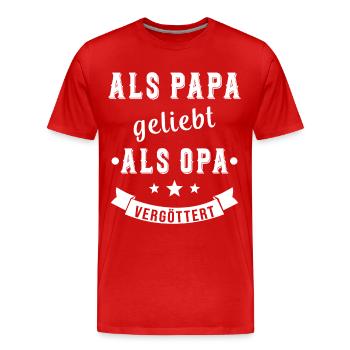 Großvater Als Papa Geliebt Als Opa Vergöttert - T-shirt bio Premium Homme - rouge - Devant - Damien (186cm)