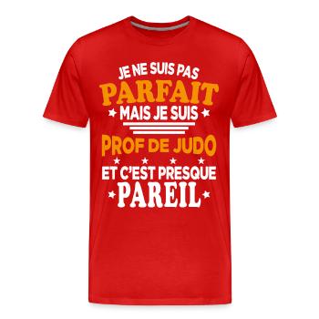 Pas Parfait Je Suis Prof De Judo Cadeau Entraineur - T-shirt bio Premium Homme - rouge - Devant - Damien (186cm)