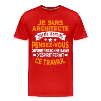 idée cadeau architectes pour un architecte - T-shirt bio Premium Homme - rouge - Devant - Damien (186cm)