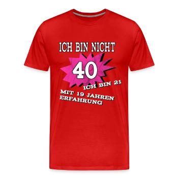 40 Geburtstag Spruch - Männer Premium Bio T-Shirt - Rot - Vorne - Damien (186cm)