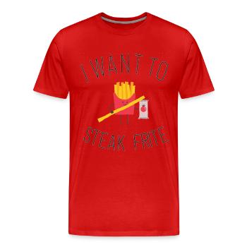 I want to steak frite humor parody music - Men's Premium Organic T-Shirt - red - Front - Damien (186cm)