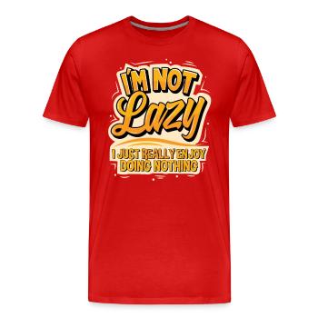Je ne suis pas paresseux, j’aime juste vraiment ne rien faire - T-shirt bio Premium Homme - rouge - Devant - Damien (186cm)