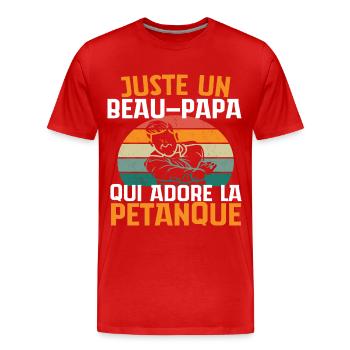 beau-papa pétanque cadeau beau-père bouliste - T-shirt bio Premium Homme - rouge - Devant - Damien (186cm)