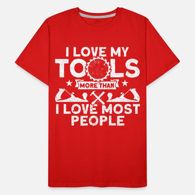I love my tools carpenter Men's Premium Organic T-Shirt