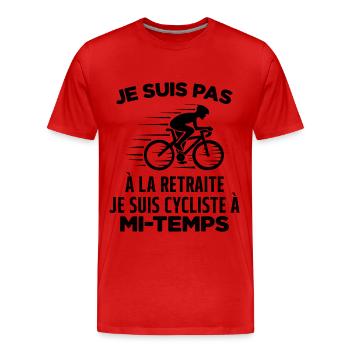 Je Suis Pas À La Retraite Je Suis Cycliste Cadeau - T-shirt bio Premium Homme - rouge - Devant - Damien (186cm)