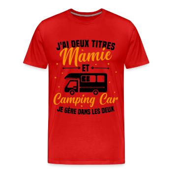 Mamie et Camping Car Je Gère Dans les deux - T-shirt bio Premium Homme - rouge - Devant - Damien (186cm)