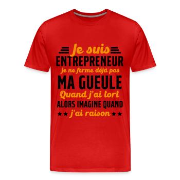 Je suis entrepreneur je ne ferme pas ma gueule - T-shirt bio Premium Homme - rouge - Devant - Damien (186cm)