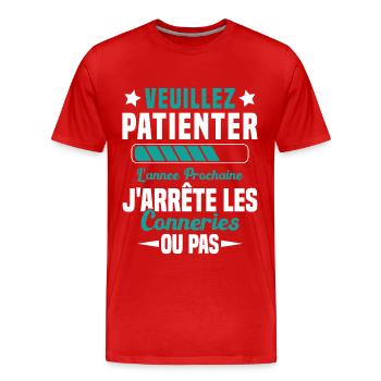 J'arrête les conneries humour - T-shirt bio Premium Homme - rouge - Devant - Damien (186cm)
