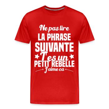 Ne pas lire la phrase suivante - T-shirt bio Premium Homme - rouge - Devant - Damien (186cm)