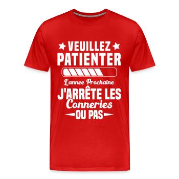 J'arrête les conneries humour - T-shirt bio Premium Homme - rouge - Devant - Damien (186cm)