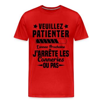 J'arrête les conneries humour - T-shirt bio Premium Homme - rouge - Devant - Damien (186cm)