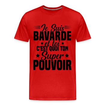 Fille Bavarde Phrase Drôle Super Pouvoir Cadeau - T-shirt bio Premium Homme - rouge - Devant - Damien (186cm)