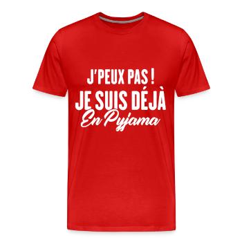 J'peux pas Je suis déjà en Pyjama - T-shirt bio Premium Homme - rouge - Devant - Damien (186cm)