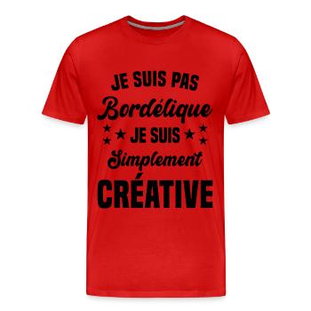 Je suis pas bordélique je suis simplement créative - T-shirt bio Premium Homme - rouge - Devant - Damien (186cm)