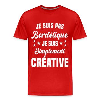 Je suis pas bordélique je suis simplement créative - T-shirt bio Premium Homme - rouge - Devant - Damien (186cm)