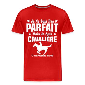 Je ne suis pas Parfait mais je suis Cavalière - T-shirt bio Premium Homme - rouge - Devant - Damien (186cm)
