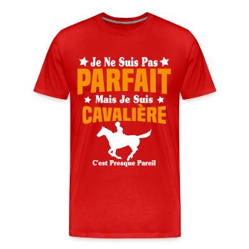 Je ne suis pas Parfait mais je suis Cavalière - T-shirt bio Premium Homme - rouge - Devant - Damien (186cm)