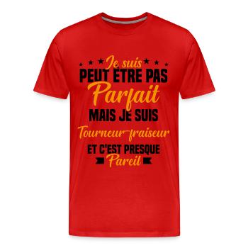 Pas parfait Tourneur Fraiseur Humour Cadeau - T-shirt bio Premium Homme - rouge - Devant - Damien (186cm)