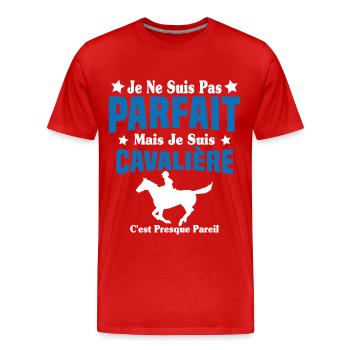 Je ne suis pas Parfait mais je suis Cavalière - T-shirt bio Premium Homme - rouge - Devant - Damien (186cm)