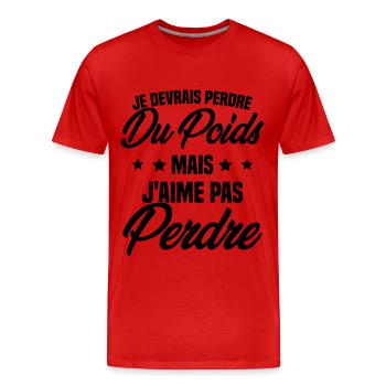 Je devrais perdre du poids mais j'aime pas perdre - T-shirt bio Premium Homme - rouge - Devant - Damien (186cm)