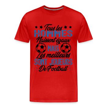 les hommes sont les meilleurs joueurs de football - T-shirt bio Premium Homme - rouge - Devant - Damien (186cm)