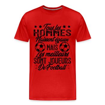 les hommes sont les meilleurs joueurs de football - T-shirt bio Premium Homme - rouge - Devant - Damien (186cm)