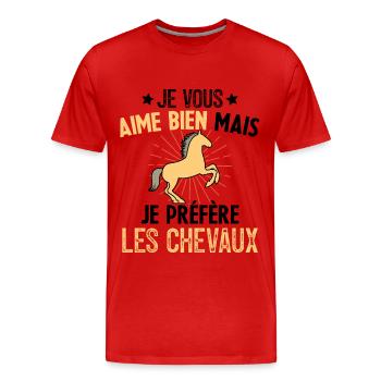 Je Vous Aime Bien Equitation Cheval Cadeau - T-shirt bio Premium Homme - rouge - Devant - Damien (186cm)