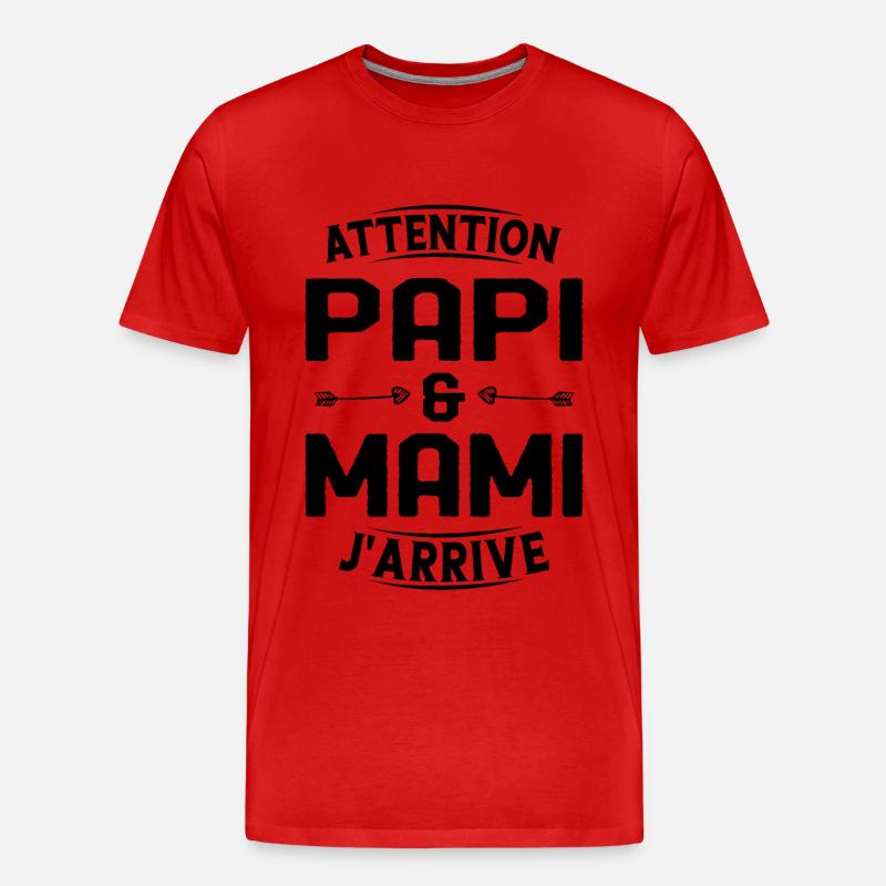 Papi et Mamie j'arrive - T-shirt bio Premium Homme - rouge