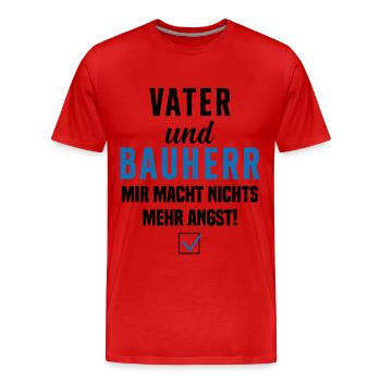 Papa et promoteur Rien ne me fait plus peur - T-shirt bio Premium Homme - rouge - Devant - Damien (186cm)