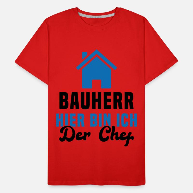 Maître d'ouvrage Ici, c'est moi le chef Chantier T-shirt bio Premium Homme