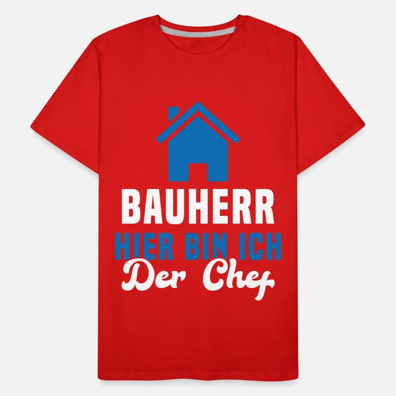 Maître d'ouvrage Ici, c'est moi le chef Chantier T-shirt bio Premium Homme