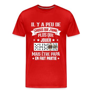 J'aime plus que jouer mais être papa idée cadeau - T-shirt bio Premium Homme - rouge - Devant - Damien (186cm)