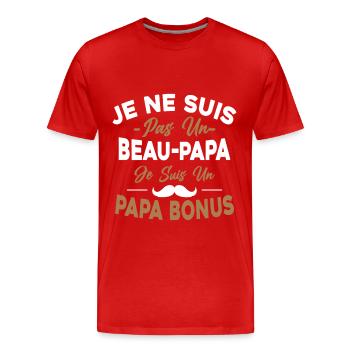Je Ne Suis Pas Un Beau-papa Je Suis Un Papa Bonus - T-shirt bio Premium Homme - rouge - Devant - Damien (186cm)